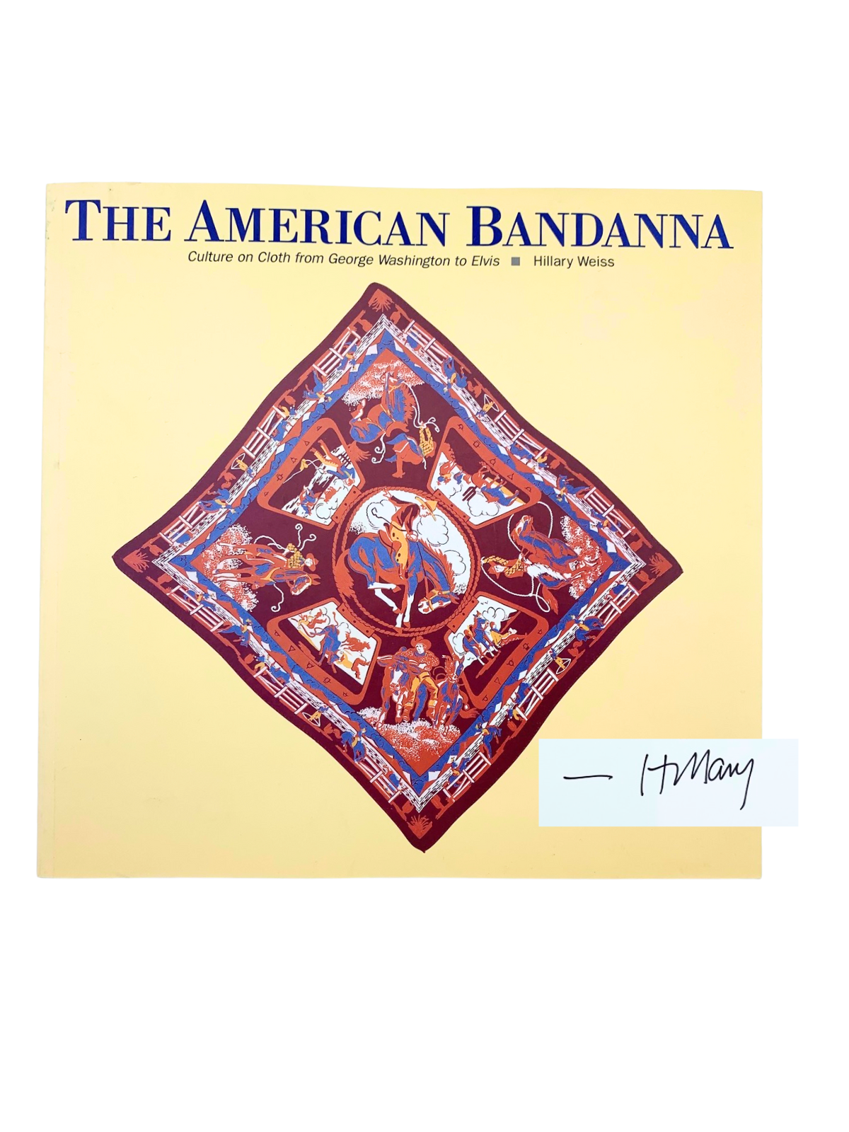 The American Bandanna | Hillary Weiss | First printing