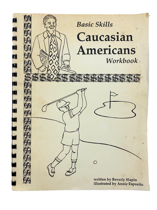 Item #123 Basic Skills: Caucasian Americans Workbook. Beverly Slapin
