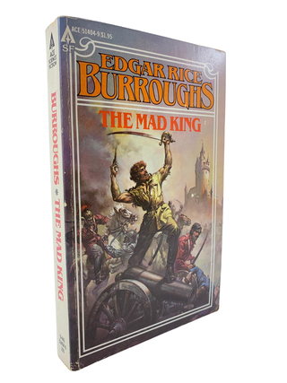 Item #135 The Mad King. Edgar Rice Burroughs