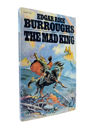 Item #136 The Mad King. Edgar Rice Burroughs