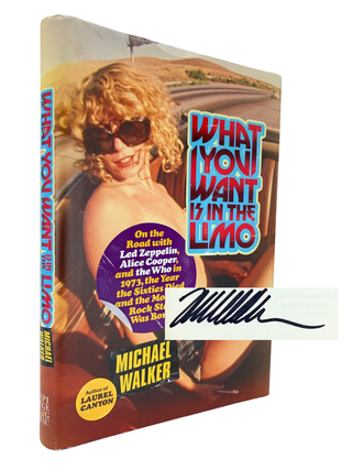 Item #194 What You Want Is in the Limo. Michael Walker