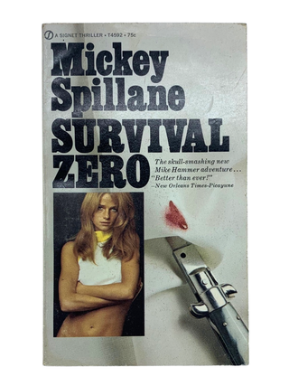 Item #200 Survival Zero. Mickey Spillane
