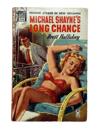 Item #204 Michael Shayne&rsquo;s Long Chance. Brett Halliday