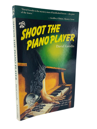 Item #229 Shoot the Piano Player. David Goodis