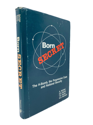 Item #240 Born Secret. G. E. Marsh A. De Volpi, G. S. Stanford, T. A. Postol
