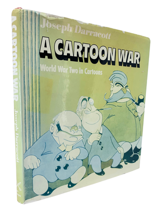 Item #281 A Cartoon War. Joseph Darracott