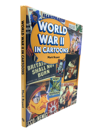 Item #288 World War II in Cartoons. Mark Bryant