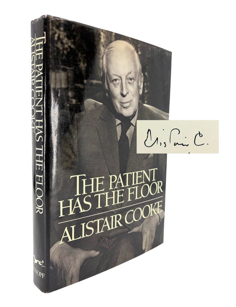 Item #301 The Patient Has the Floor. Alistair Cooke.