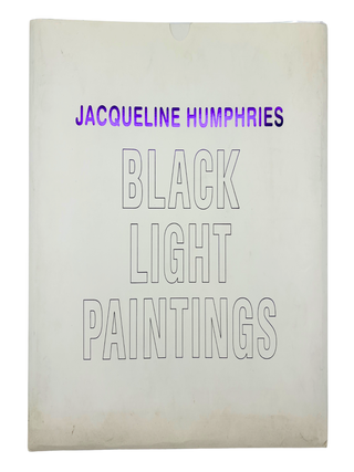 Black Light Paintings. Jacqueline Humphries.