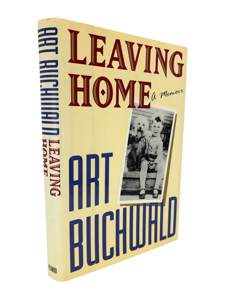 Item #314 Leaving Home. Art Buchwald.