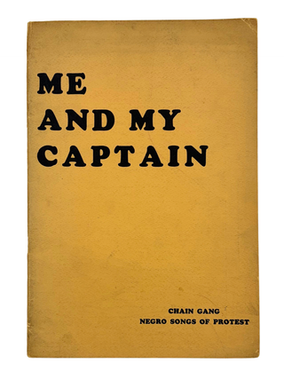 Item #332 Me and My Captain. Lawrence Gellert