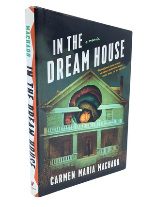Item #84 In the Dream house. Carmen Maria Machado